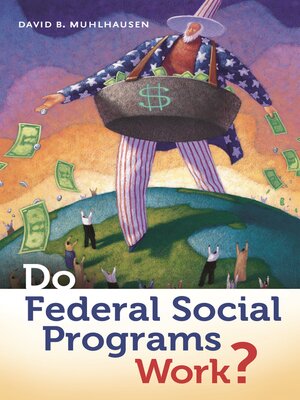 cover image of Do Federal Social Programs Work?